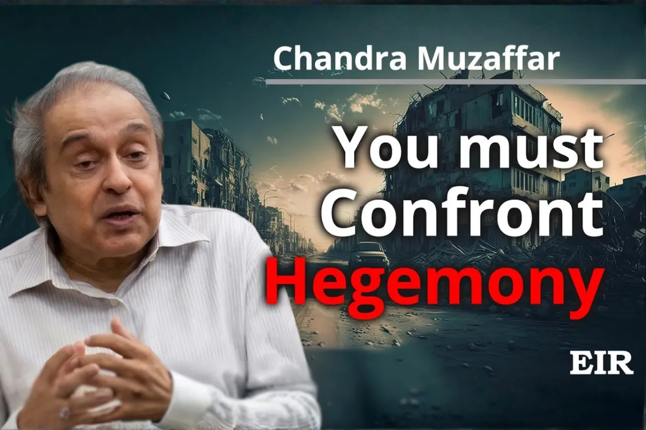 Chandra Muzaffar: Human Individuals Must Confront Hegemony